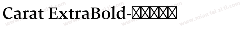Carat ExtraBold字体转换